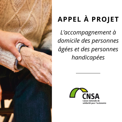 La CNSA lance un appel à projets sur l’accompagnement à domicile...