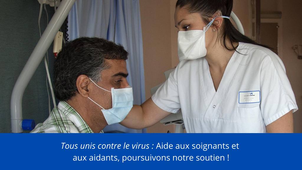 Tous unis contre le virus : Aide aux soignants et aux aidants, poursuivons notre soutien !