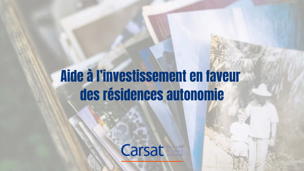 Appel à projets national 2021 : Aide à l’investissement en faveur des résidences autonomie