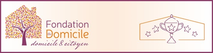 Candidatez à l'édition 2022 des Trophées de la Fondation du Domicile « Care à domicile » : le domicile, acteur de soin et de santé.