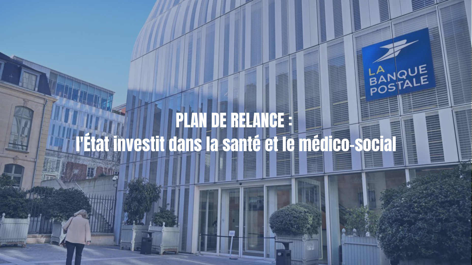 Plan de relance : l'État investit dans la santé et le médico-social