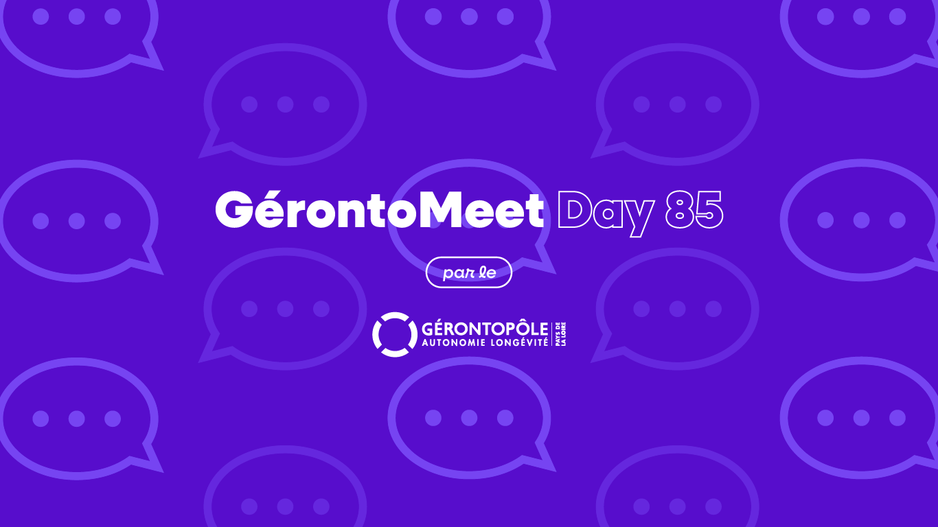 Visuel Gérontomeet Day - Rencontres en territoire 85 : Gérontopôle des Pays de la Loire