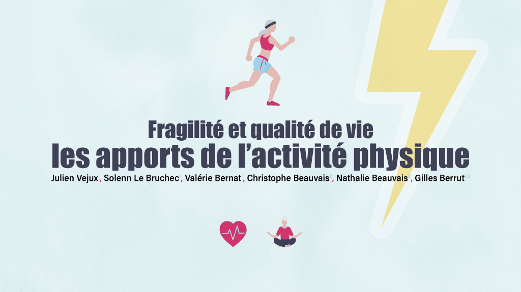 Fragilité et qualité de vie, les apports de l’activité physique chez la personne âgée