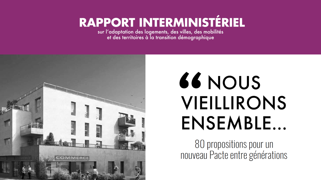 Rapport interministériel | Nous vieillirons ensemble...