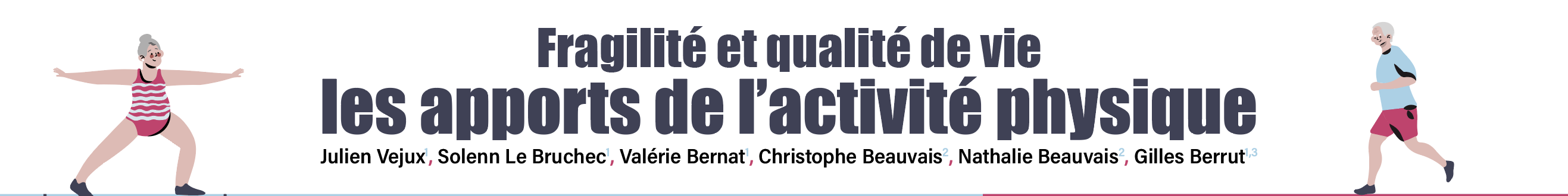 Fragilité et qualité de vie, les apports de l’activité physique chez la personne âgée