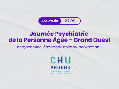 Visuel Journée Psychiatrie de la Personne Âgée | CHU d'Angers