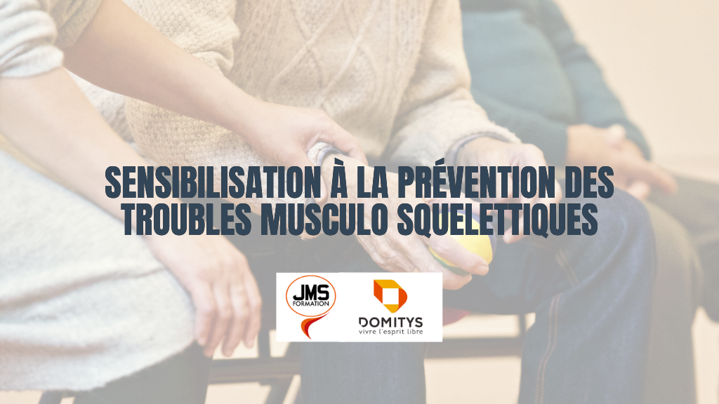 Sensibilisation à la prévention des troubles musculo squelettiques