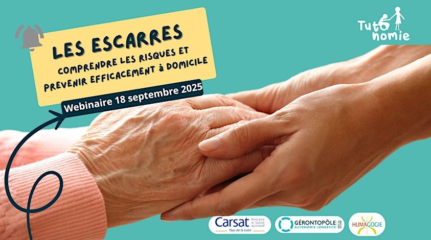 Visuel du webinaire : "Escarres : Comprendre les risques et prévenir efficacement à domicile"