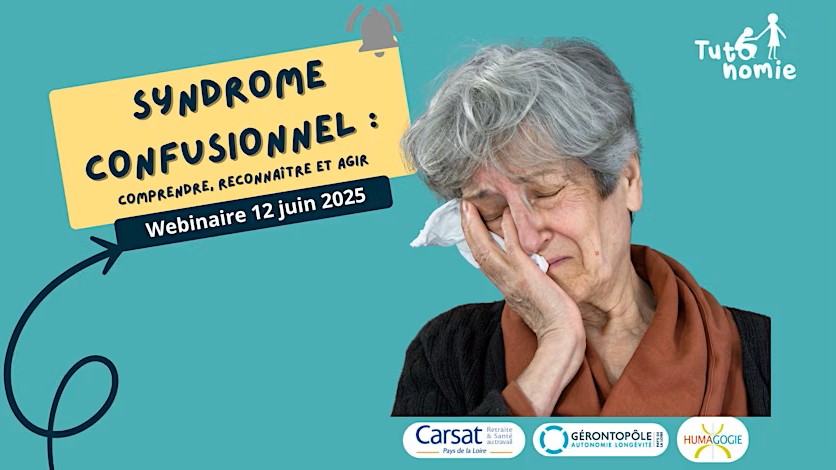 Visuel webinaire | Tutonomie - Syndrome confusionnel : comprendre, reconnaître et agir