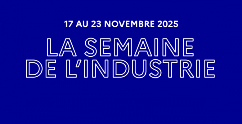 Visuel de la semaine de l'industrie 2025