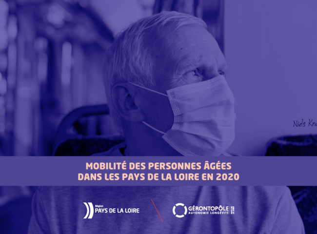 LA MOBILITÉ DES PERSONNES ÂGÉES EN PAYS DE LA LOIRE EN 2020