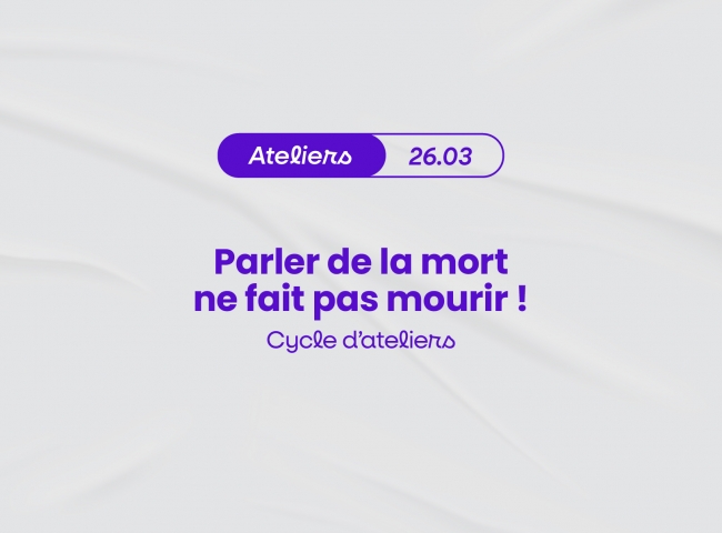 Visuel parler de la mort ne fait pas mourir