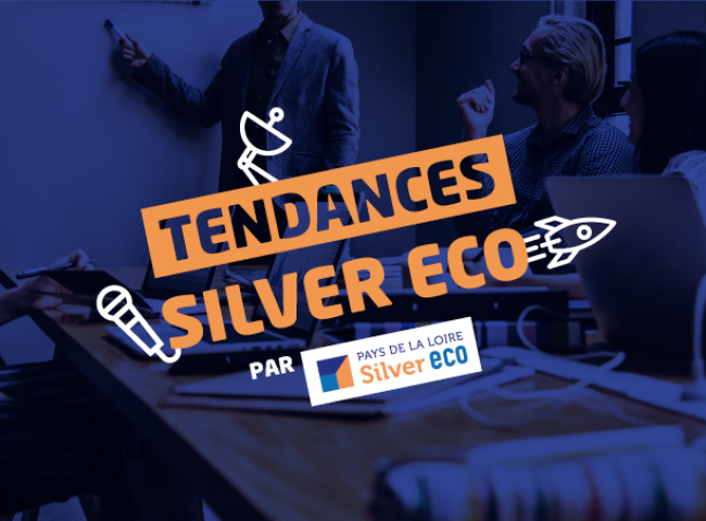 Les Tendances Silver Eco en Pays de la Loire